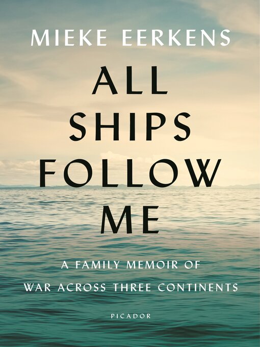 Title details for All Ships Follow Me by Mieke Eerkens - Wait list